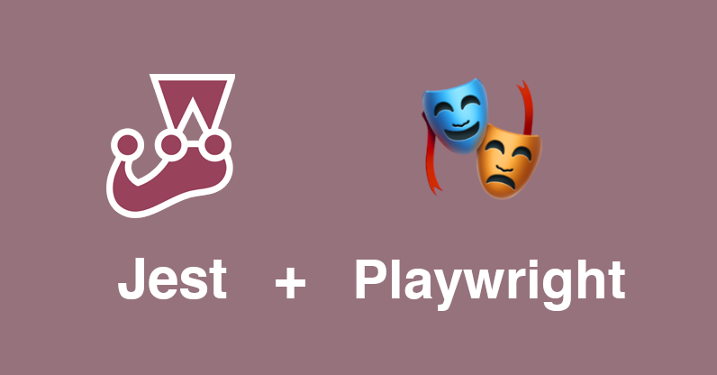 Using Jest With Playwright - Playwright Community 🎭